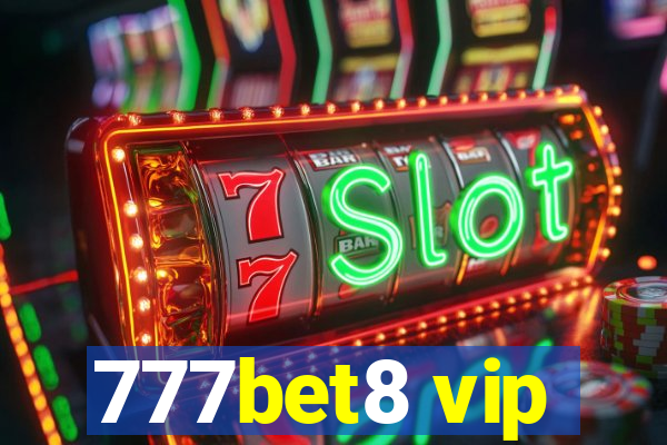 777bet8 vip